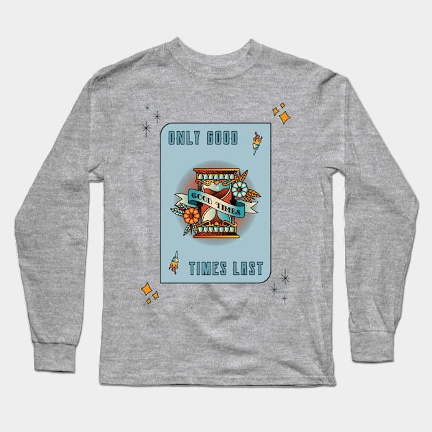 Good Times Poker Card Gambler Tattoo Long Sleeve T-Shirt by Tip Top Tee's